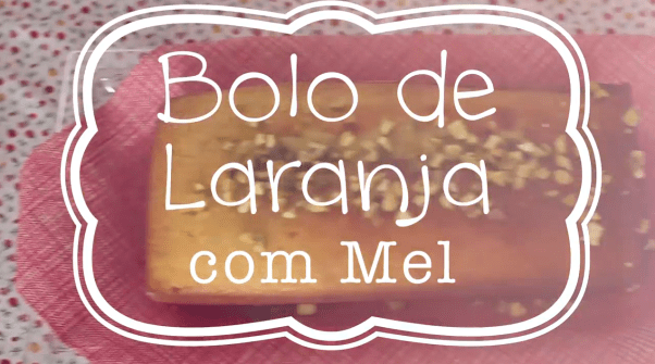 Bolo de Laranja com Mel