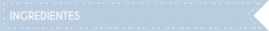 INGREDIENTES
