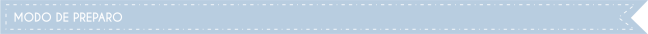 MODO DE PREPARO FINAL