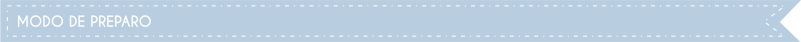 MODO DE PREPARO FINAL